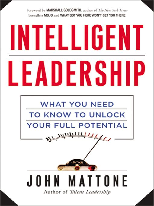 Title details for Intelligent Leadership by John Mattone - Available